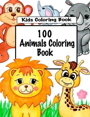 Book cover for 100 Animals Coloring Book