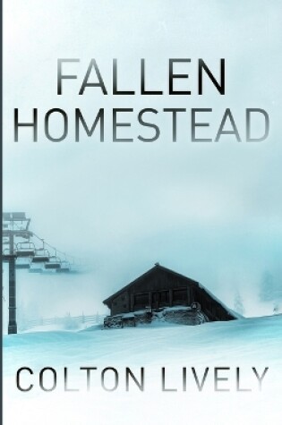 Cover of The Fallen Homestead