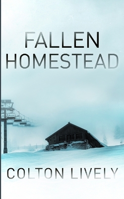 Book cover for The Fallen Homestead