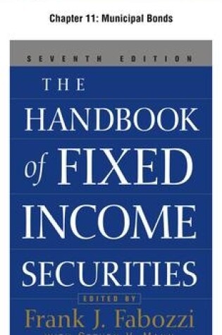 Cover of The Handbook of Fixed Income Securities, Chapter 11 - Municipal Bonds
