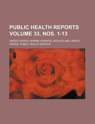 Book cover for Public Health Reports Volume 33, Nos. 1-13