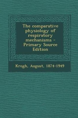 Cover of Comparative Physiology of Respiratory Mechanisms