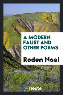 Book cover for A Modern Faust and Other Poems