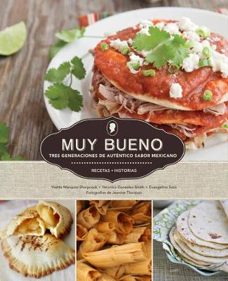 Book cover for Muy Bueno: Tres Generaciones de Autentico Sabor Mexicano