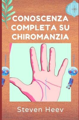 Cover of Conoscenza Completa su CHIROMANZIA