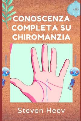 Book cover for Conoscenza Completa su CHIROMANZIA