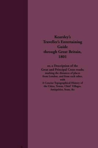 Cover of Kearsley's Traveller's Entertaining Guide Through Great Britain, 1801