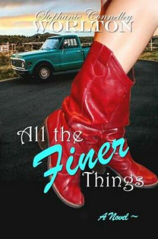 Cover of All the Finer Things