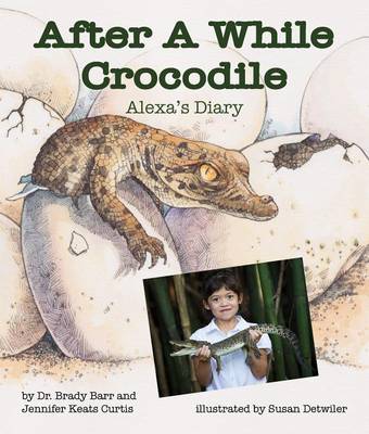 Book cover for After a While Crocodile: Alexa's Diary