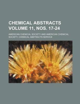 Book cover for Chemical Abstracts Volume 11, Nos. 17-24