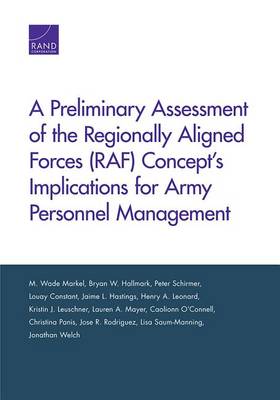Book cover for A Preliminary Assessment of the Regionally Aligned Forces (RAF) Concept's Implications for Army Personnel Management