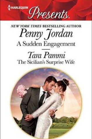 Cover of A Sudden Engagement & the Sicilian's Surprise Wife