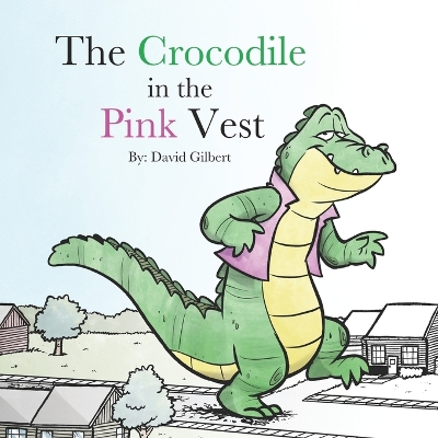 Book cover for The Crocodile in the Pink Vest