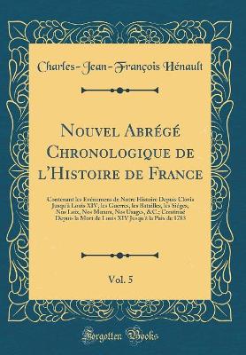 Book cover for Nouvel Abrégé Chronologique de l'Histoire de France, Vol. 5