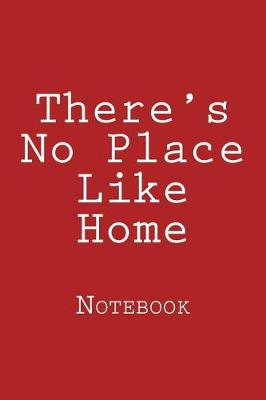 Book cover for There's No Place Like Home