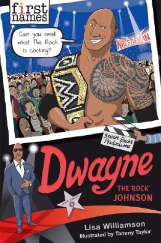 Cover of First Names: Dwayne ('The Rock' Johnson)