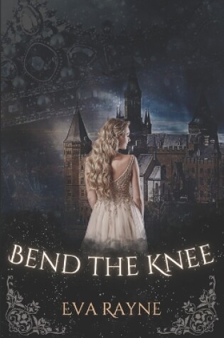 Cover of Bend the Knee
