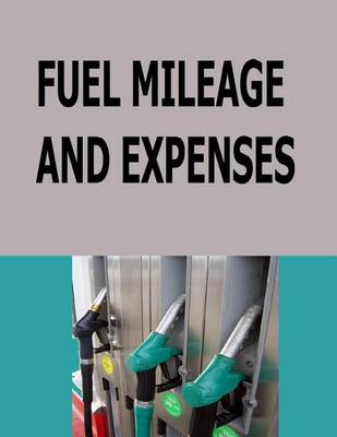 Book cover for Fuel Mileage and Expenses