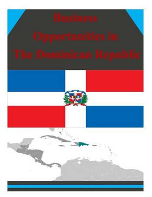 Cover of Business Opportunities in The Dominican Republic