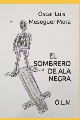 Book cover for El Sombrero de ALA Negra