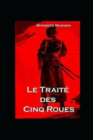 Cover of Le Traité des Cinq Roues illustrée