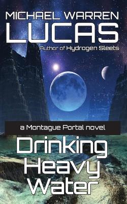 Book cover for Drinking Heavy Water