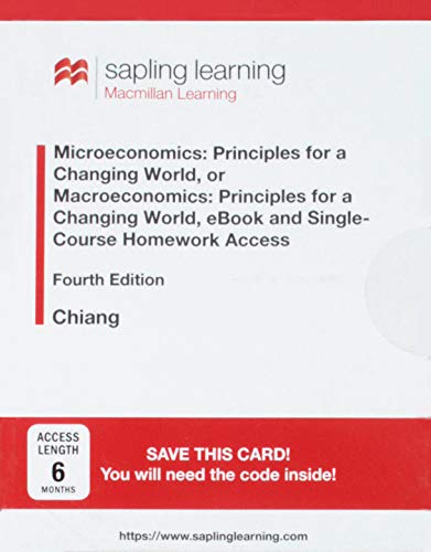 Book cover for Sapling Homework and E-Book for Microeconomics: Principles for a Changing World (Single-Term Access)