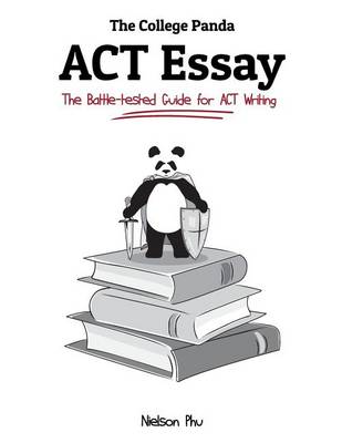 Book cover for The College Panda's ACT Essay