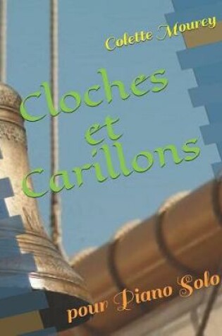 Cover of Cloches Et Carillons