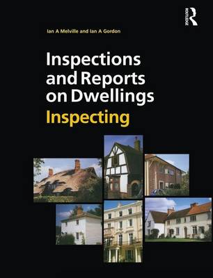 Book cover for Inspections and Reports on Dwellings: Inspecting