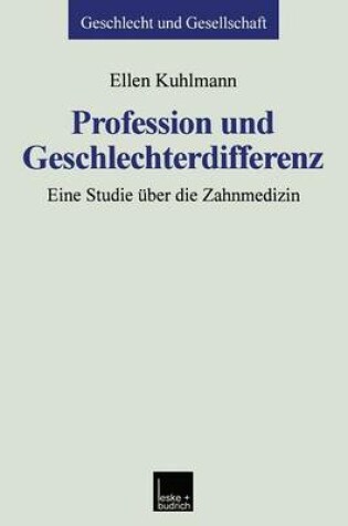 Cover of Profession und Geschlechterdifferenz