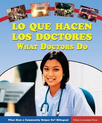 Book cover for Lo Que Hacen Los Doctores / What Doctors Do