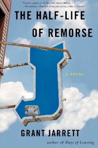 Cover of The Half-Life of Remorse