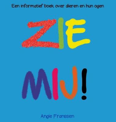 Cover of Zie Mij!