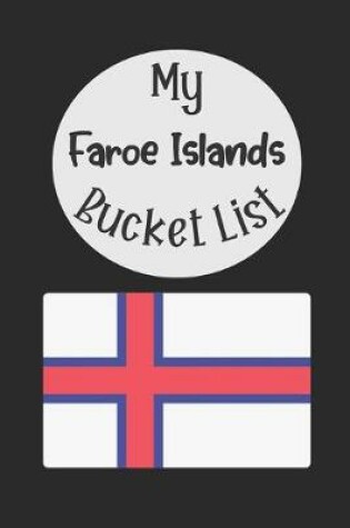 Cover of My Faroe Islands Bucket List