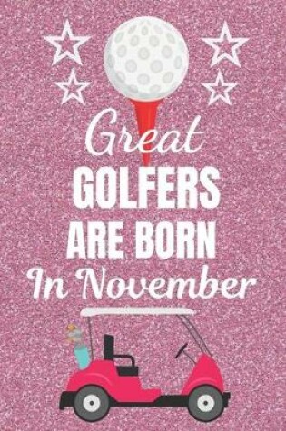 Cover of Great Golfers Are Born In November