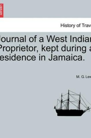 Cover of Journal of a West Indian Proprietor, Kept During a Residence in Jamaica.