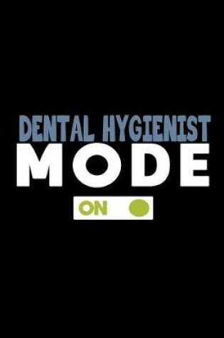 Cover of Dental Hygienist mode