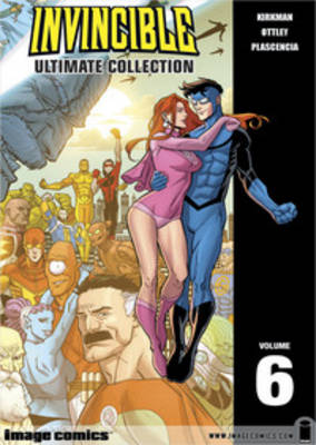 Book cover for Invincible: The Ultimate Collection Volume 6
