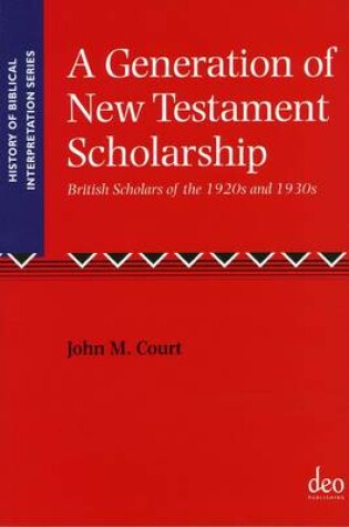 Cover of A Generation of New Testament Scholarship