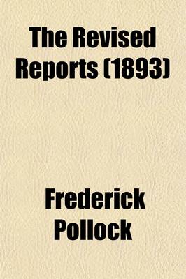 Book cover for The Revised Reports (Volume 8); 1785-1866