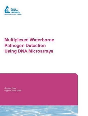 Book cover for Multiplexed Waterborne Pathogen Detection Using DNA Microarrays