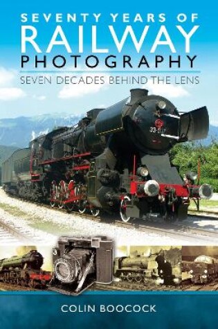 Cover of Seventy Years of Railway Photography