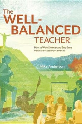 Cover of The Well-Balanced Teacher