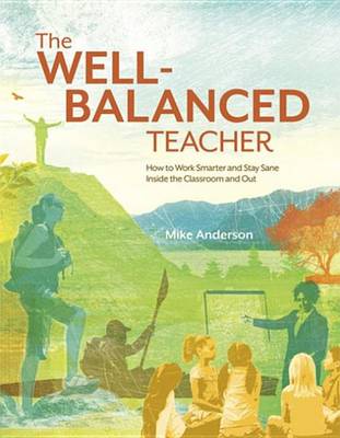 Book cover for The Well-Balanced Teacher