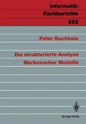 Book cover for Die Strukturierte Analyse Markovscher Modelle