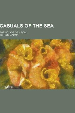 Cover of Casuals of the Sea; The Voyage of a Soul