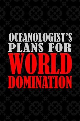 Book cover for Oceanologist's Plans For World Domination