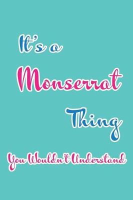 Book cover for It's a Monserrat Thing You Wouldn't Understand