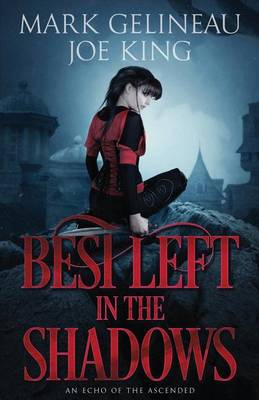 Book cover for Best Left in the Shadows